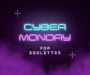 Cyber Monday Deals!